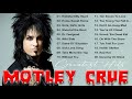 Motley crue greatest hits full album 2021  best songs of motley crue 2021