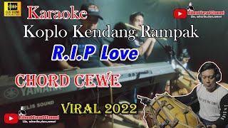 Rip Love Karaoke Chord Cewe  Karaoke Koplo Kendang  Rdanak