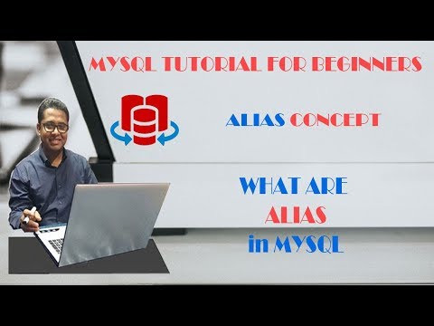 MYSQL Tutorial for Beginners - What are Alias Part 20