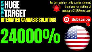 INTEGRATED CANNABIS SOLUTIONS HUGE TARGET | IGPK STOCK NEWS
