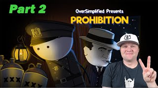 Prohibition by Oversimplified [Part 2] | A History Teacher Reacts