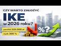 Czy warto założyć IKE w 2026 roku? Portfel długoterminowy odcinek 45