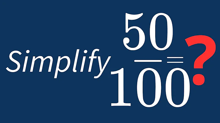 Simplify 50/100 Into Its Simplest Form