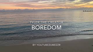 Tyler, The Creator - BOREDOM - Audio