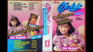 Ojo Lali {Versi Jawa} (IKKE NURJANAH) Karya: Udiek Sugeng Musik: Antara Group