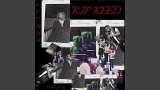 RIP KEED