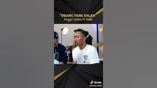 orang yang salah cover Zidan ft Angga Candra