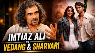 Imtiaz Ali On Casting Vedang Raina & Sharvari And Capturing Young Love | Starry Scoop