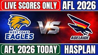 🔴 West Coast Eagles vs Adelaide Crows | AFL Australian Football League 2026 | Live Scores Only