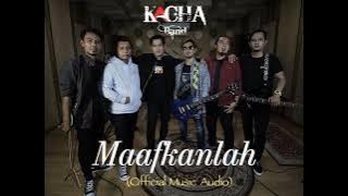 KACHA - MAAFKANLAH ( Official Music Audio )