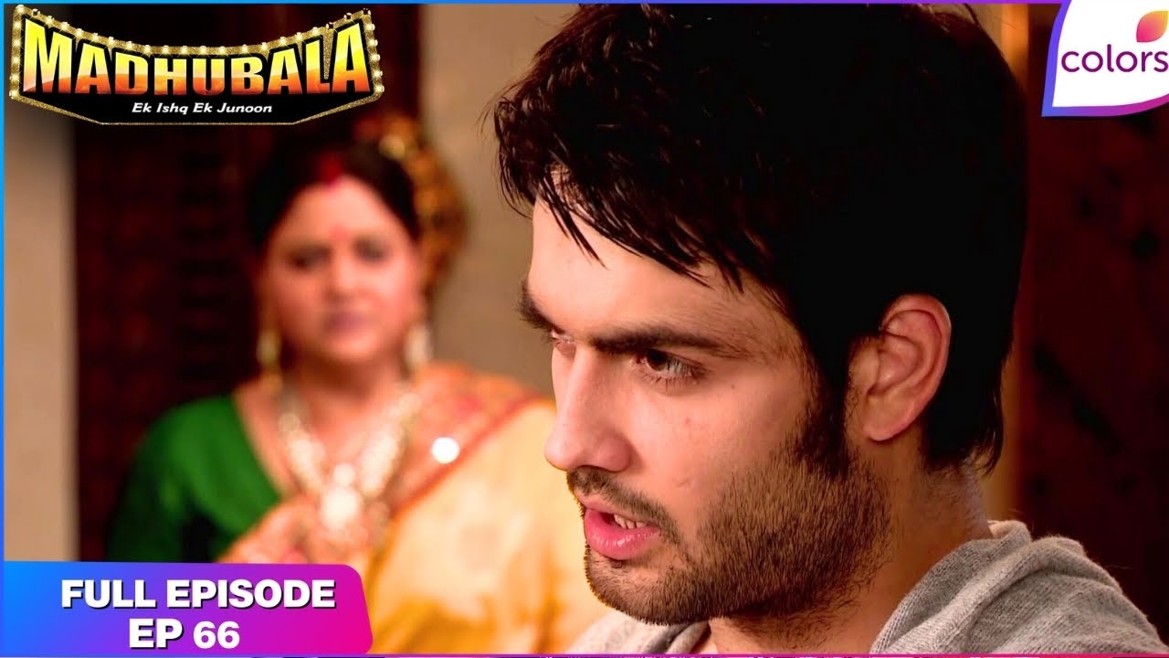 Madhubala – Ek Ishq Ek Junoon | Full Episode Ep. 66 | RK orders Madhu to stay close | Colors TV