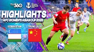 HIGHLIGHTS UZBEKISTAN VS TRUNG QUỐC: LIÊN TỤC TẠO SÓNG, SỨC ÉP HÓA CHIẾN THẮNG | AFC NỮ CHÂU Á 2026