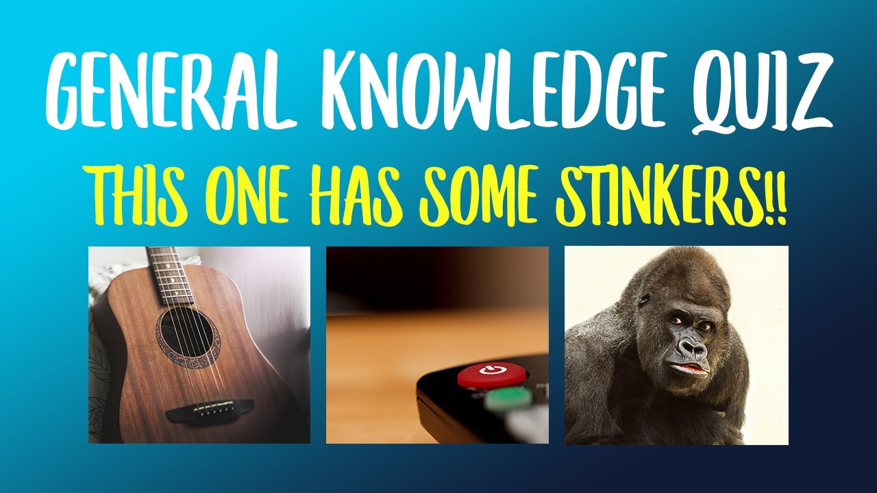 Put Your Knowledge to the Test: General Knowledge Quiz! How many can you get right?