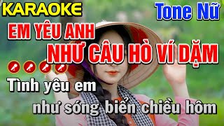 ✔ EM YÊU ANH NHƯ CÂU HÒ VÍ DẶM Karaoke Tone Nữ ( BEAT CHUẨN ) ► Dáng Quê Karaoke