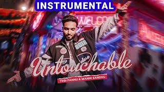 UNTOUCHABLE || INSTRUMENTAL || TEGI PANNU || MANNI SANDHU || FULL KARAOKE