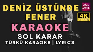 Deniz Üstünde Fener - Karaoke Karadeniz Türküleri (4K Ultra) - Sol
