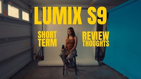 My Lumix S9 review so far, is it the camera for YOU?