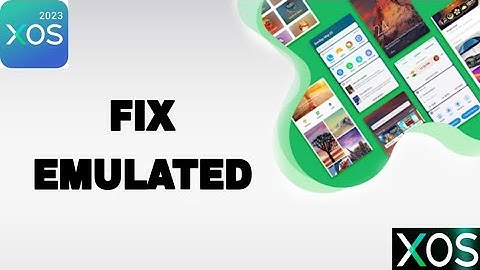 How To Fix And Solve XOS 2023 App Emulated | Final Solution