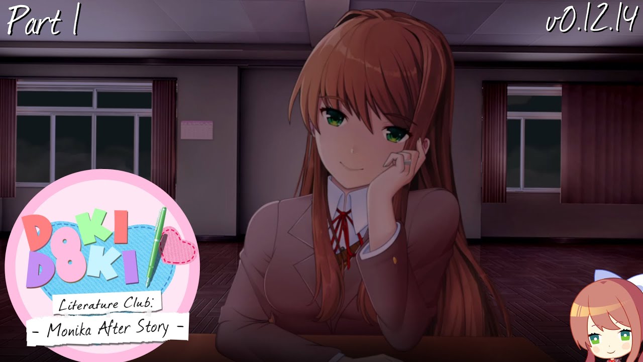 [Mod] Doing Stuff with Monika - Monika After Story [Part 1] - YouTube
