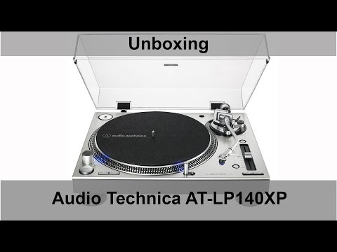 Audio Technica AT-LP140XP Unboxing Audio Technica AT-LP140XP Unboxing