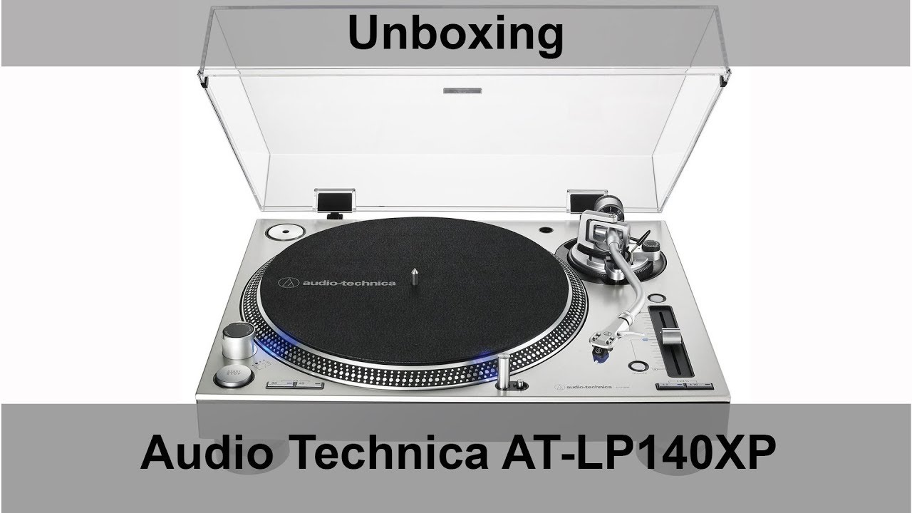 Audio Technica At Lp140xp Unboxing Youtube