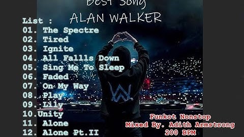 Best Song ALAN WALKER || Funkot Nonstop || A2