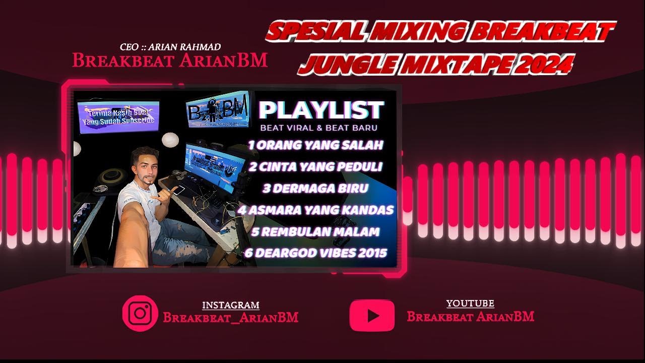DJ Breakbeat [ Spesial Mixing Breakbeat Jungle Mixtape ] ArianBM 2024