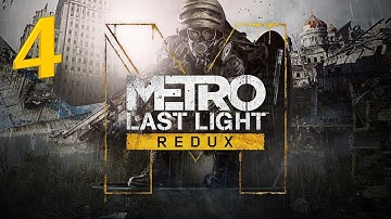 Live Stream 4K | Metro Last Light Redux Gameplay Part 4 | RTX 3080 - no commentary