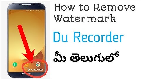 How to Remove Watermark on Du recorder || Du Recorder || in telugu