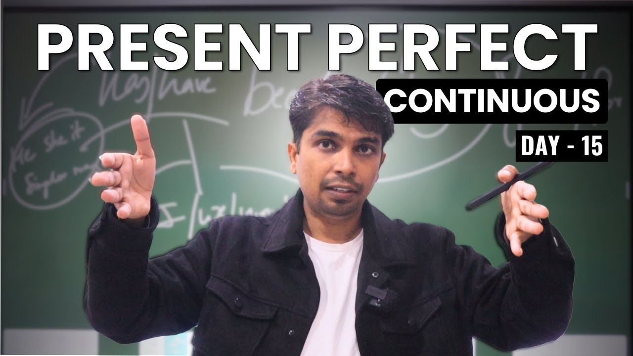 Present Perfect Continuous Tense Day - 15| English grammar | Grammar ...