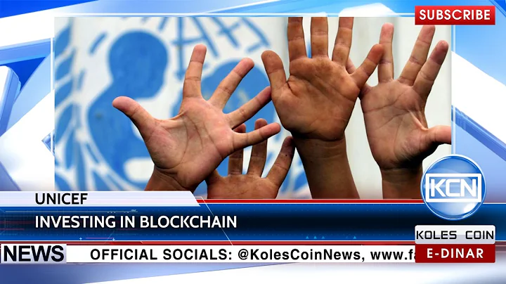 KCN News: UNICEF invests in blockchain-startup 9Needs