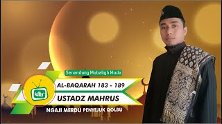 Ust. Makhrus || Surah Al-Baqarah 183 - 189 || Murattal KM3 TV