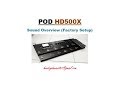 POD HD500X Sound Overview [Factory Setup]