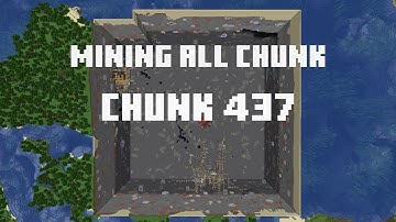 Mining all the chunks in Minecraft    (Chunk 437) in 1 Minute