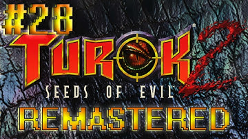 Turok 2: Seeds of Evil Remastered PC Walkthrough | #28 | The Primagen