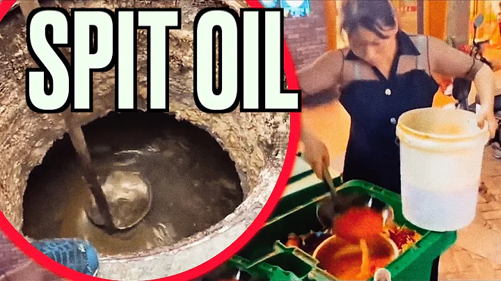China's Revolting Spit Oil and Gutter Oil and Why it Will Never go Away - DayDayNews