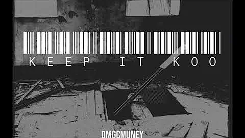 DmgCmuney - Keep It Koo