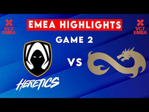 TH vs EF Game 2 Highlights | VCT EMEA 2026 | Team Heretics vs Eternal Fire