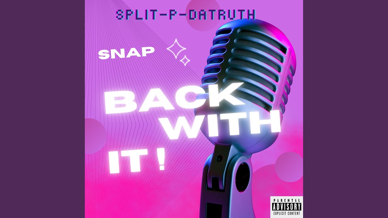 Watch SNAP BACK WITH IT on YouTube Watch SNAP BACK WITH IT on YouTube