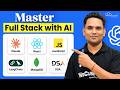 Full Stack + AI Engineering: The Only Course You Need!