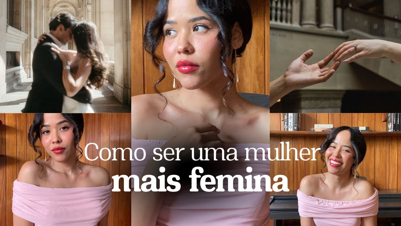 Feminilidade | a VERDADE que ninguém te ensinou