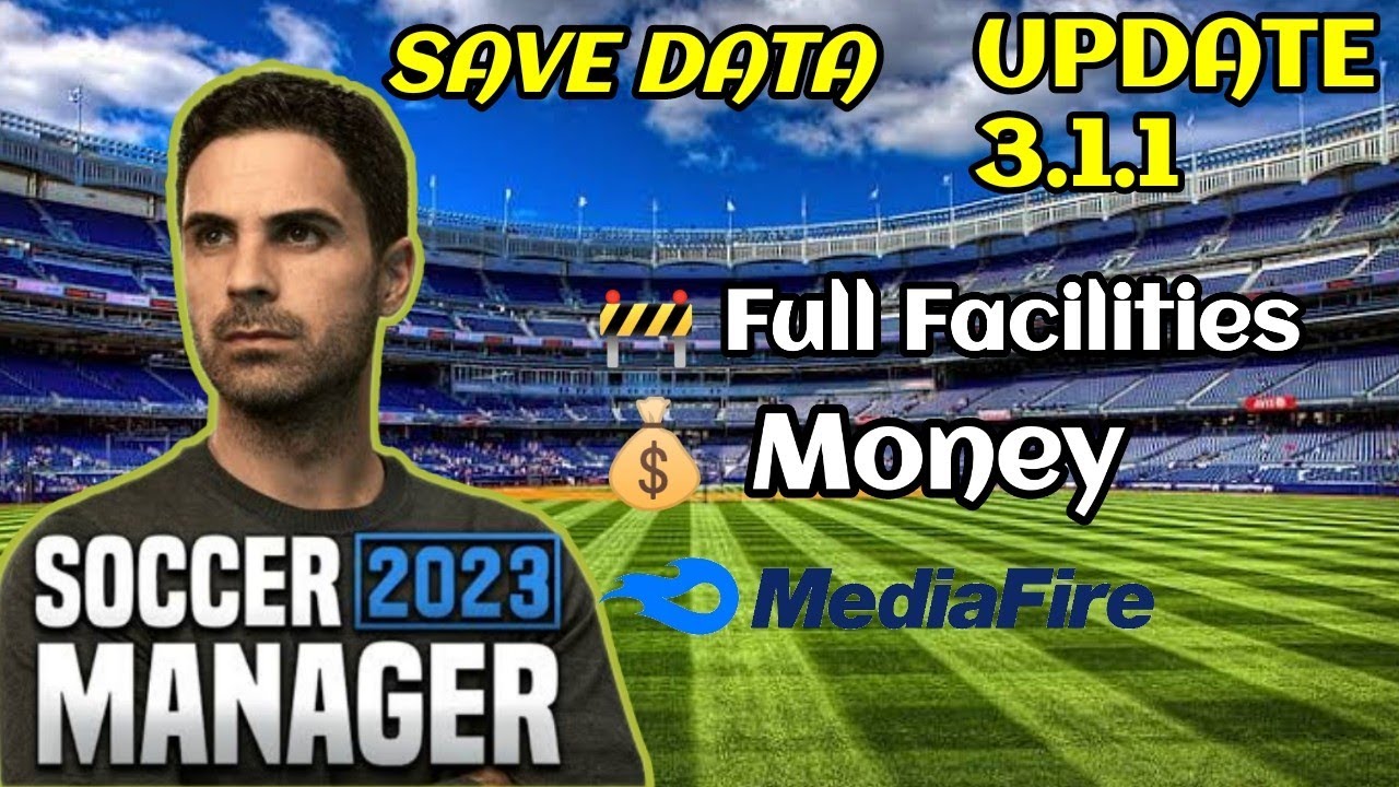 Soccer Manager 2023 Full Facilities 3.1.1 Save Data - YouTube