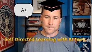 EP. 31: Self Directed Learning with AI Tools