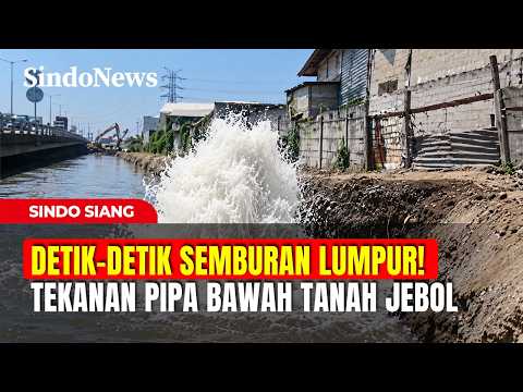 DETIK-DETIK SEMBURAN LUMPUR! Tekanan Pipa Bawah Tanah Jebol | Sindo Siang | 14/10