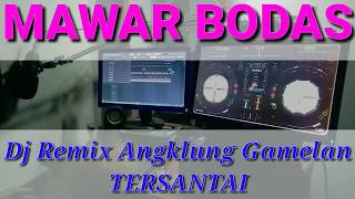 Mawar Bodas - Dj Remix Angklung Tersantai - Cover Doel Sumbang