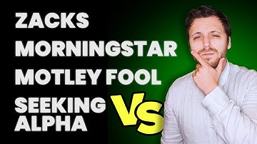 📢 Zacks Vs Morningstar Vs Motley Fool Vs Seeking Alpha 🔼 Which One Is Worth Your Money