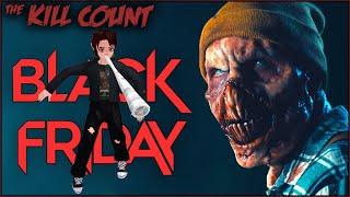 Nihonten Productions reacts to Dead Meat - Black  Friday KILL COUNT