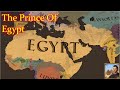 EU4 Timelapse | Egypt | The Prince of Egypt Achievement