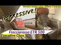 Luxury for 79,90 Euros? | Frecciarossa ETR 500 Executive Class | Venice - Milan