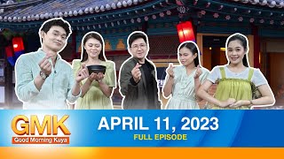 Good Morning Kuya | April 11, 2023